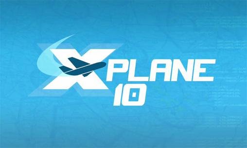 game pic for X-plane 10: Flight simulator